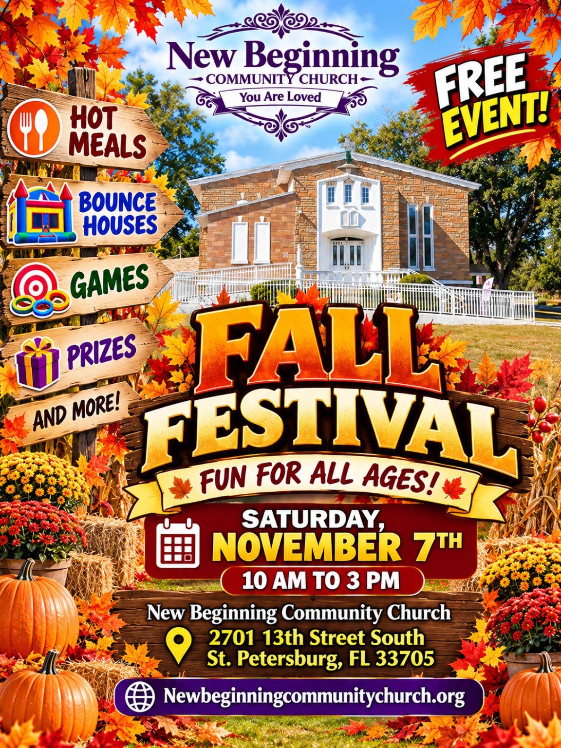 Free Fall Festival Saturday November 7, 10 AM to 3 PM at New Beginning Community Church, 2701 13th Street South, St. Petersburg, FL 33705. Hot meals, bounce houses, games, prizes and more. Fun for all ages.